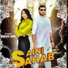 About Saini Sahab Song